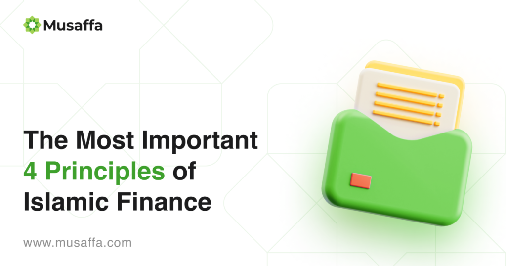 The Most Important 4 Principles of Islamic Finance