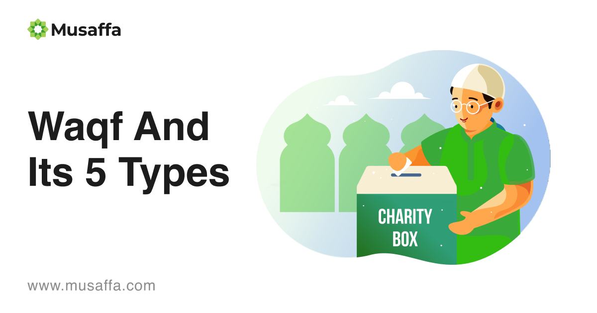 Waqf And Its 5 Types