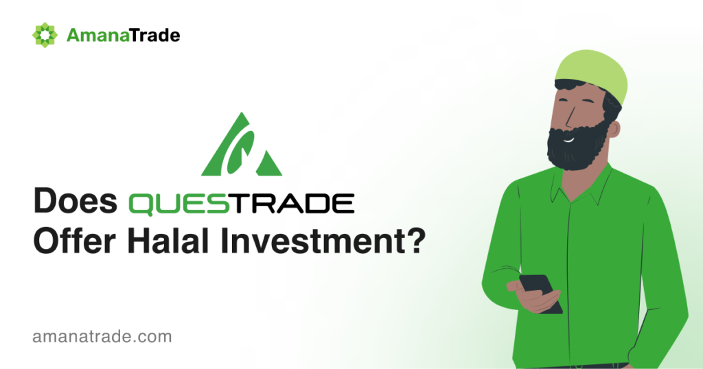 Does Questrade Offer Halal Investment?