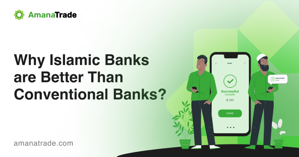 Why Islamic Banks are Better Than Conventional Banks_