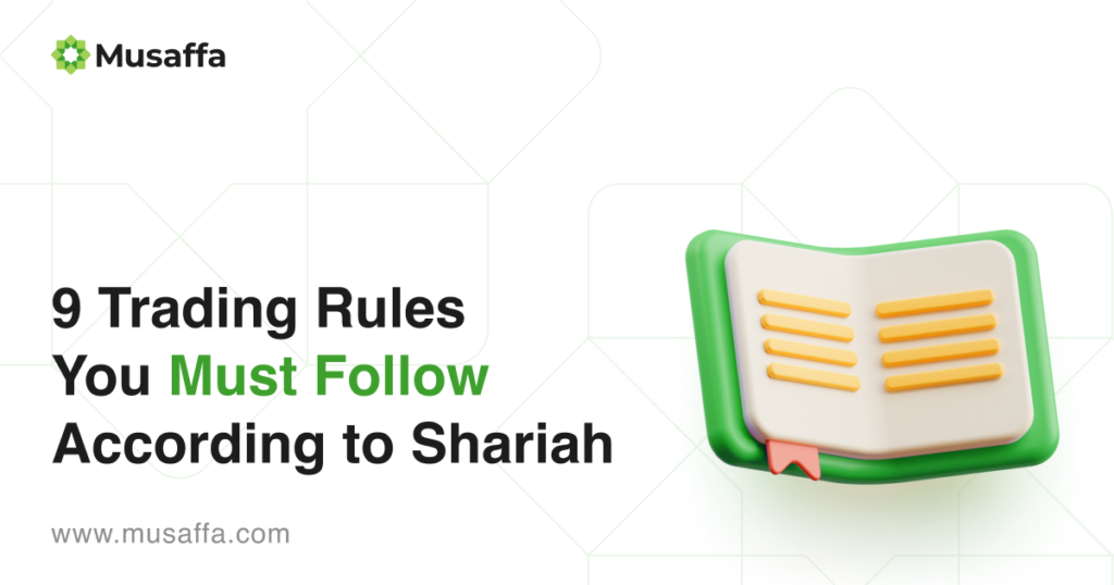 9 Trading Rules You Must Follow According to Shariah