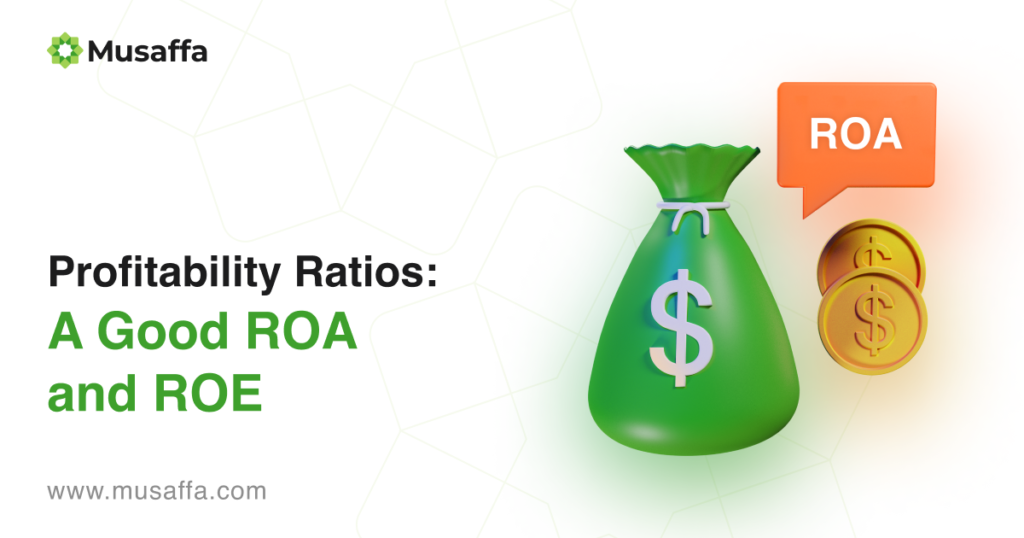 Profitability Ratios: A Good ROA and ROE
