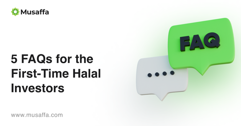 5 FAQs for the First-Time Halal Investors