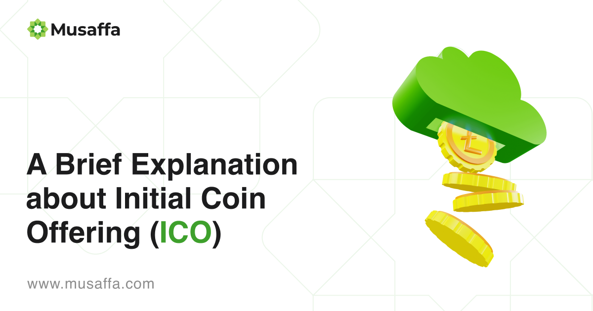A Brief Explanation about Initial Coin Offering (ICO)