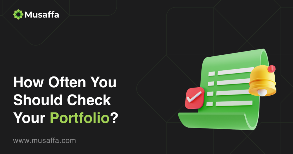 How Often You Should Check Your Portfolio?