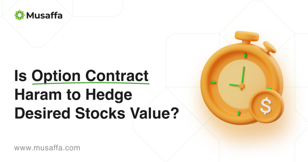 Is Option Contract Haram to Hedge Desired Stocks Value