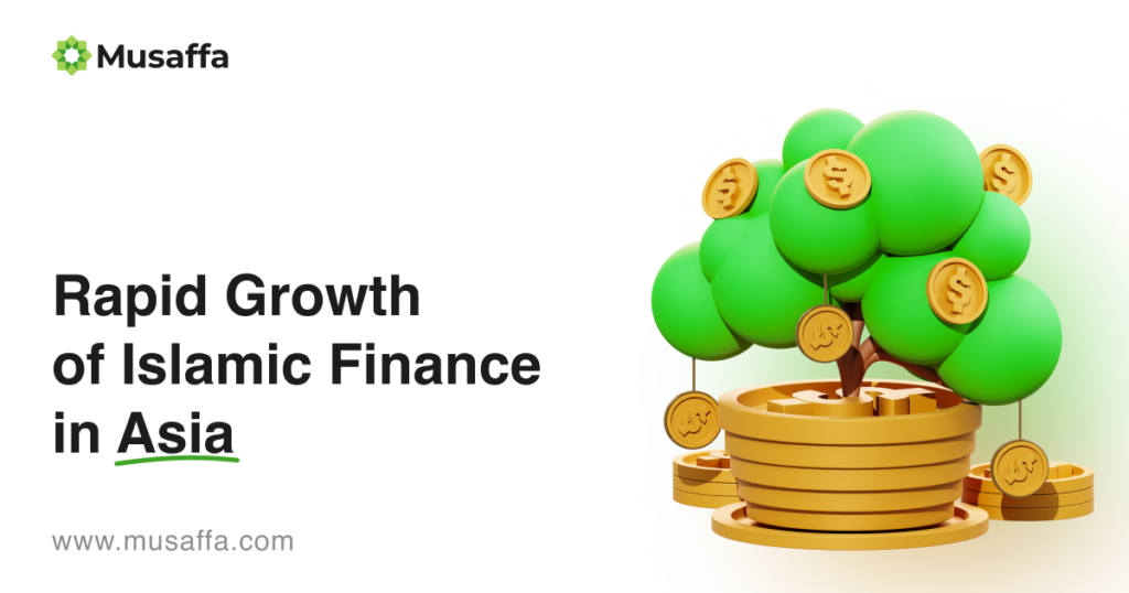 Islamic Finance in Asia: Rapid Growth of The Industry in the Region