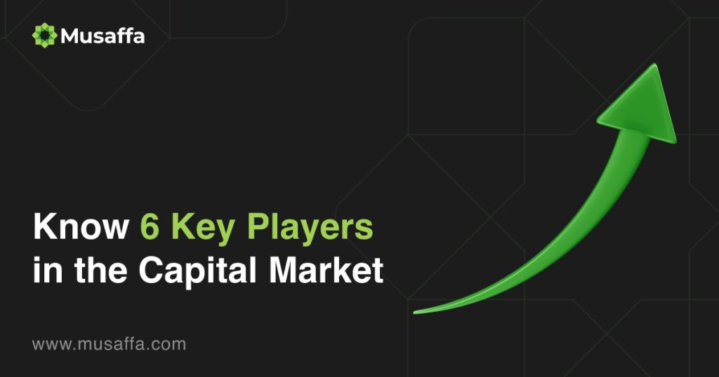 Know 6 Key Players in the Capital Market