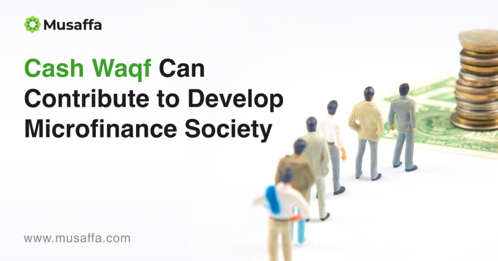 Cash Waqf Can Contribute to Develop Microfinance Society