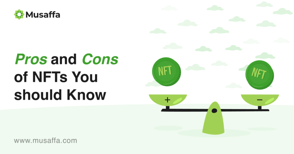 Pros and Cons of NFTs You should Know