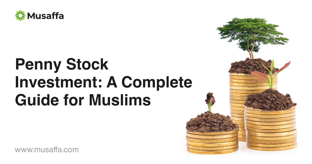 Penny Stock Investment: A Complete Guide for Muslims
