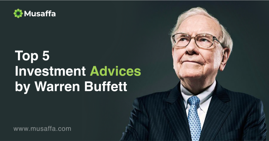 Top 5 Investment Advices by Warren Buffett