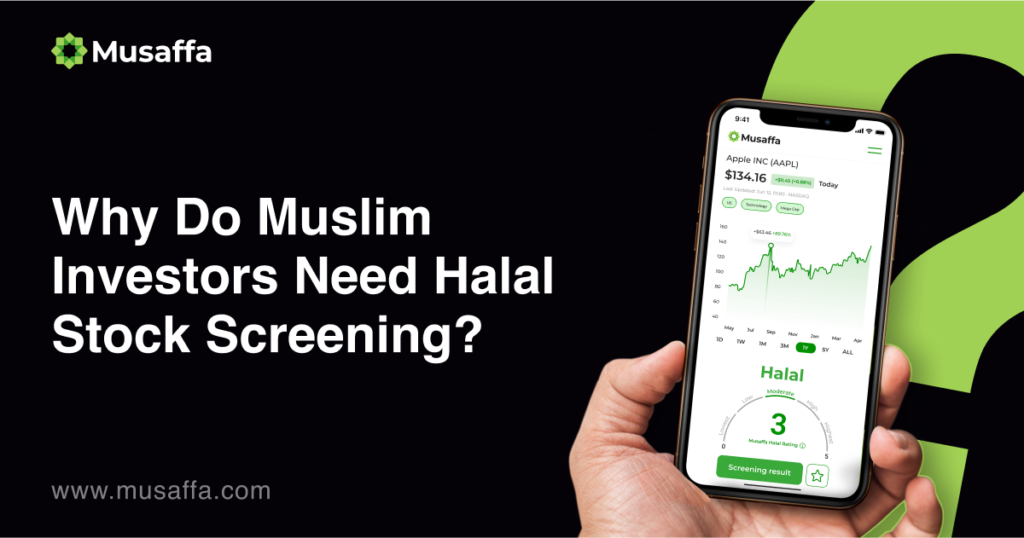 Why Do Muslim Investors Need Halal Stock Screening