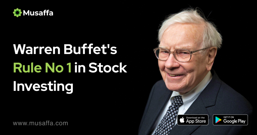 Warren Buffet's Rule No 1 in Stock Investing